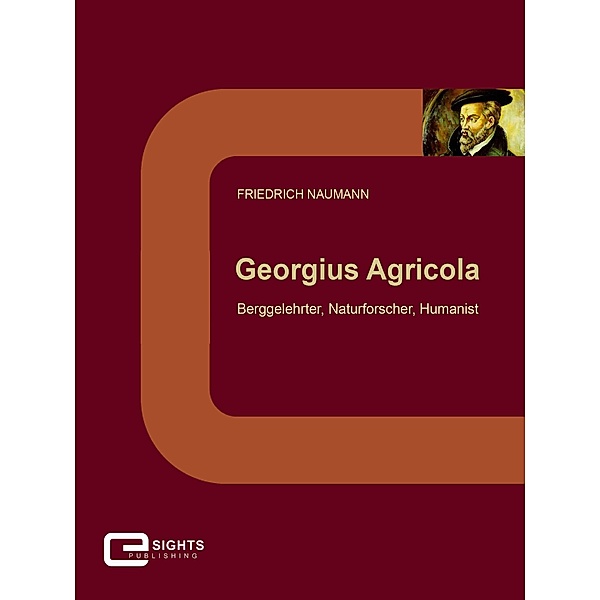 Georgius Agricola, Friedrich Naumann