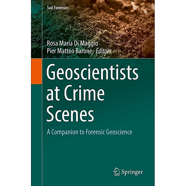 Geoscientists at Crime Scenes / Soil Forensics