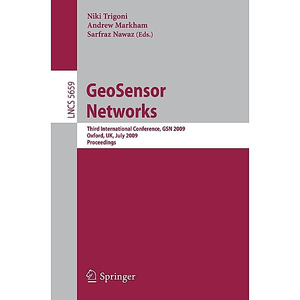 GeoSensor Networks / Lecture Notes in Computer Science Bd.5659