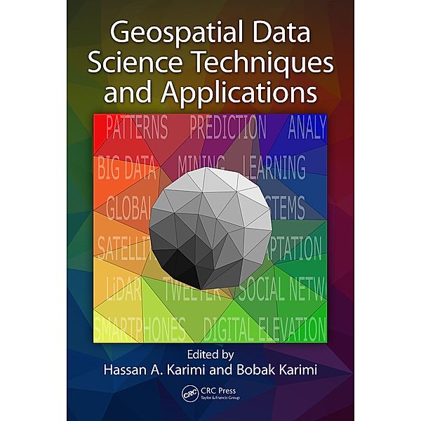 Geospatial Data Science Techniques and Applications