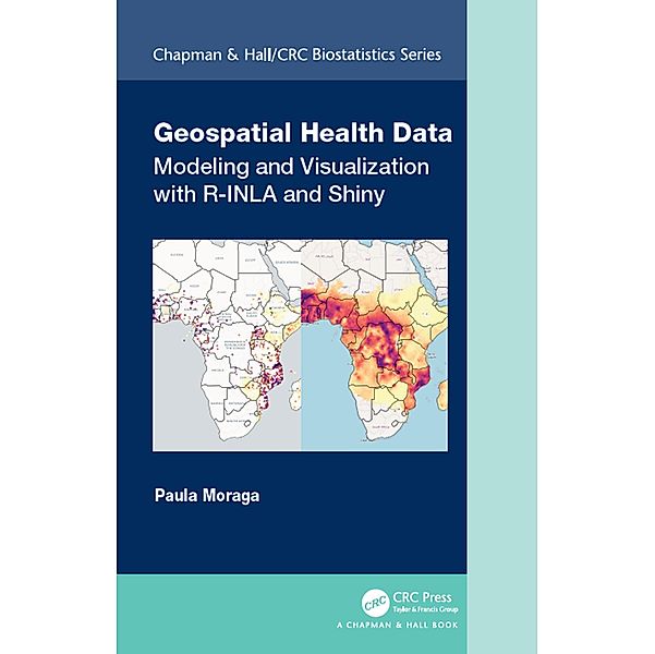 Geospatial Health Data, Paula Moraga
