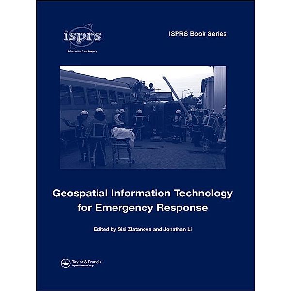 Geospatial Information Technology for Emergency Response