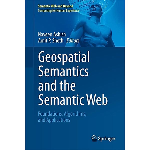 Geospatial Semantics and the Semantic Web / Semantic Web and Beyond Bd.12, 9781441994462