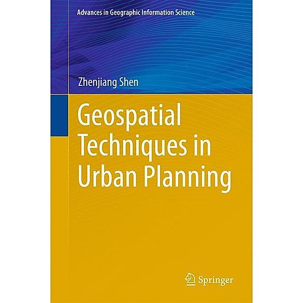 Geospatial Techniques in Urban Planning, Zhenjiang Shen