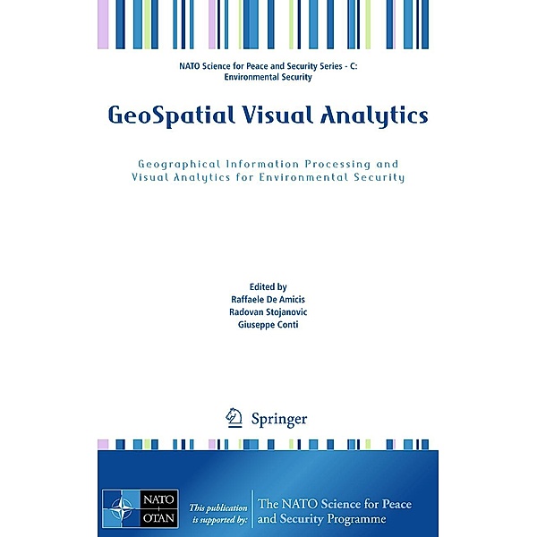 GeoSpatial Visual Analytics / NATO Science for Peace and Security Series C: Environmental Security