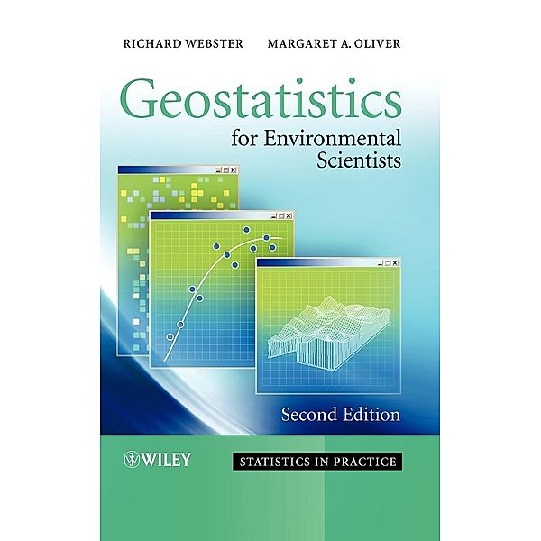 Geostatistics for Environmental Scientists, Richard Webster, Margaret A. Oliver