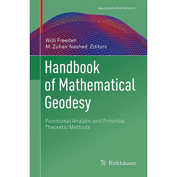 Geosystems Mathematics / Handbook of Mathematical Geodesy