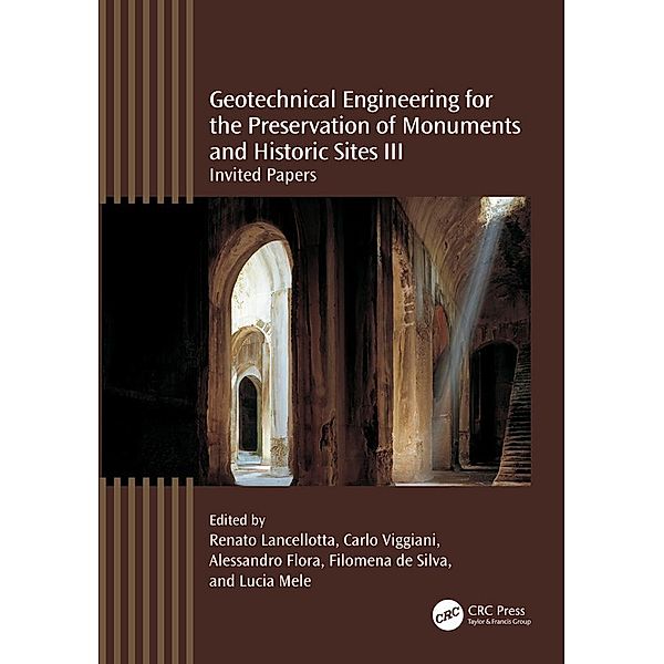 Geotechnical Engineering for the Preservation of Monuments and Historic Sites III