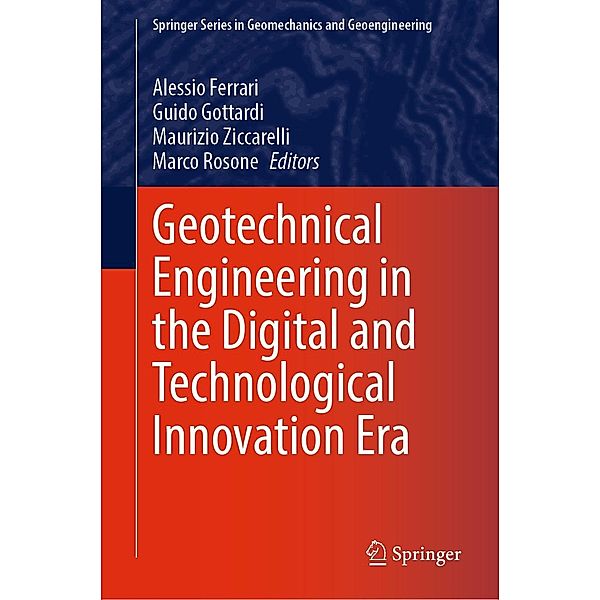 Geotechnical Engineering in the Digital and Technological Innovation Era / Springer Series in Geomechanics and Geoengineering