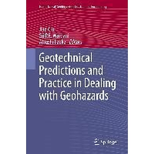 Geotechnical Predictions and Practice in Dealing with Geohazards / Geotechnical, Geological and Earthquake Engineering