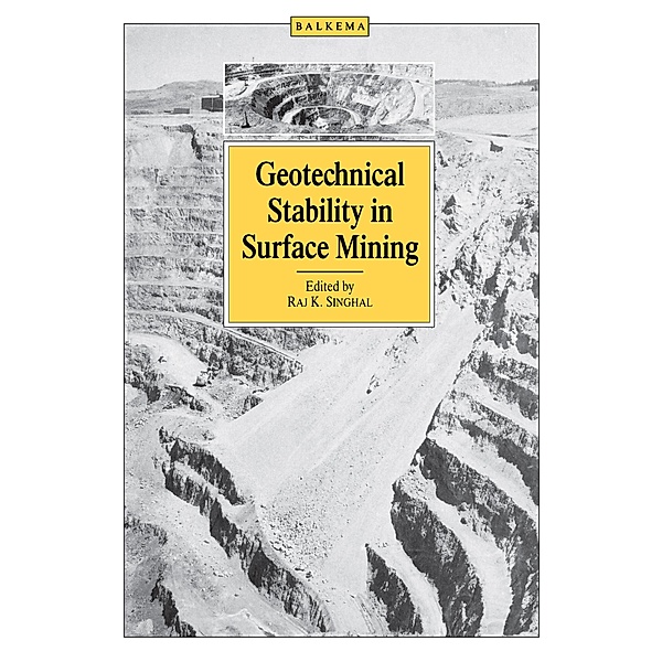 Geotechnical Stability in Surface Mining, Raj. K. Singhal