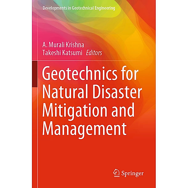 Geotechnics for Natural Disaster Mitigation and Management