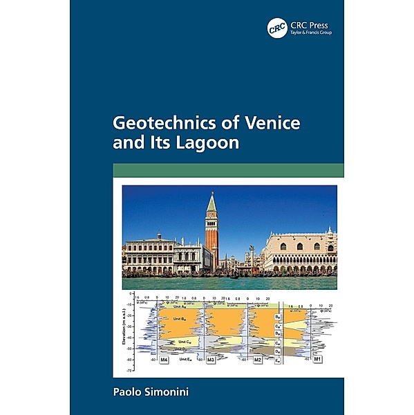 Geotechnics of Venice and Its Lagoon, Paolo Simonini