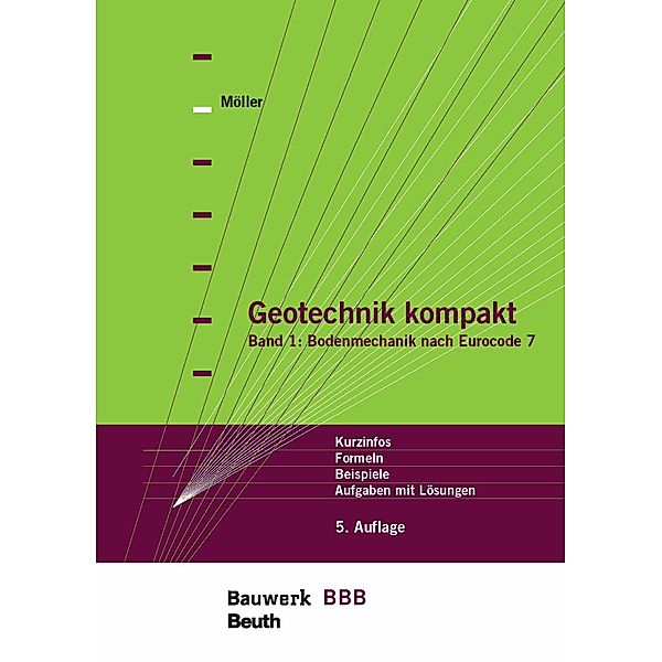 Geotechnik kompakt nach Eurocode 7, Gerd Möller