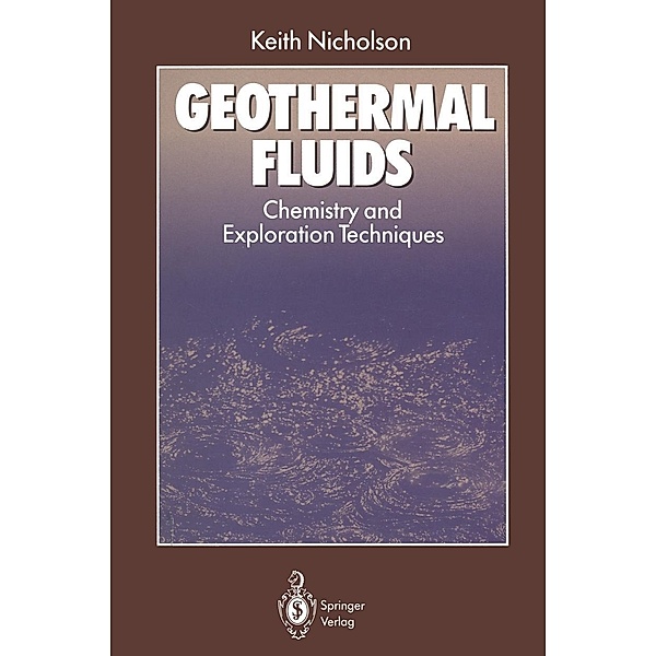 Geothermal Fluids, Keith Nicholson