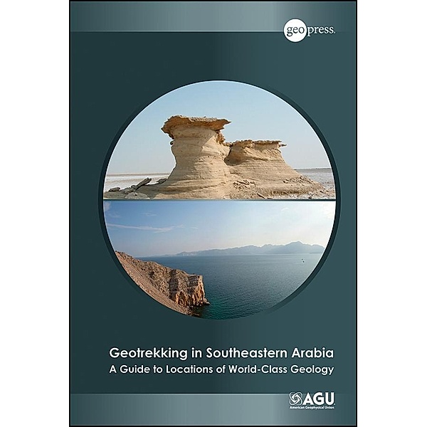 Geotrekking in Southeastern Arabia / Special Publications, Benjamin R. Jordan