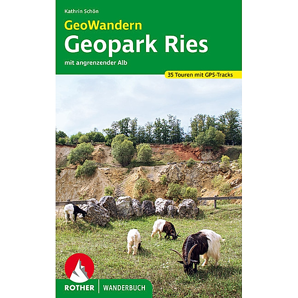 GeoWandern Geopark Ries - mit angrenzender Alb, Kathrin Schön