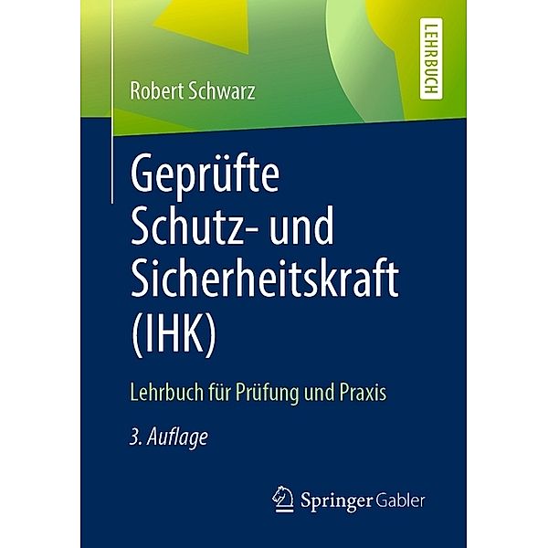 Geprüfte Schutz- und Sicherheitskraft (IHK), Robert Schwarz
