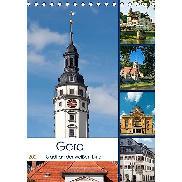 Gera - Stadt an der weißen Elster (Tischkalender 2021 DIN A5 hoch), Kerstin Waurick