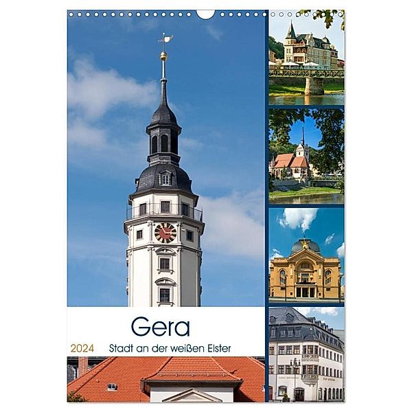 Gera - Stadt an der weissen Elster (Wandkalender 2024 DIN A3 hoch), CALVENDO Monatskalender, Kerstin Waurick