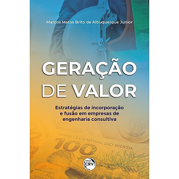 Geração de valor, Marcos Matos Brito de Albuquerque Junior