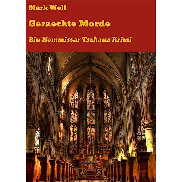 Geraechte Morde, Mark Wolf