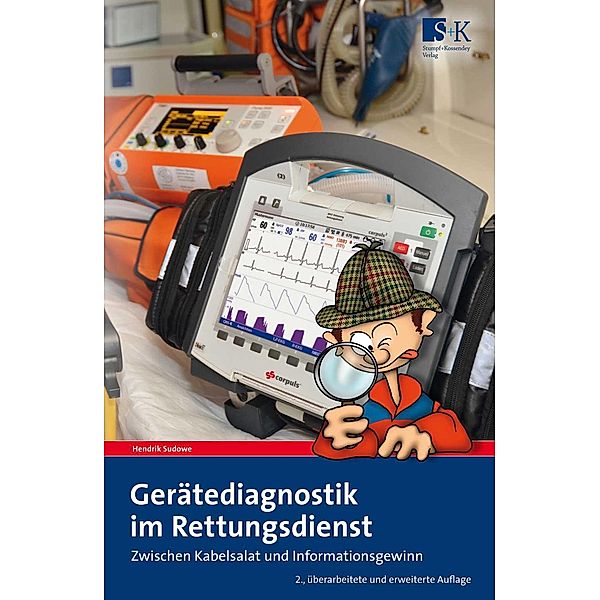 Gerätediagnostik im Rettungsdienst, Hendrik Sudowe