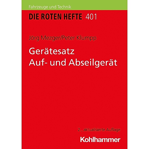 Gerätesatz Auf- und Abseilgerät, Jörg Mezger, Peter Klumpp