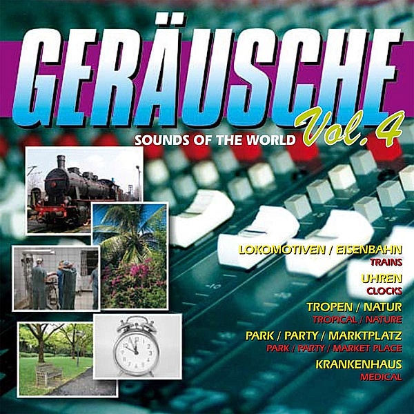 Geräusche Vol.4-Sounds Of The World, Diverse Interpreten