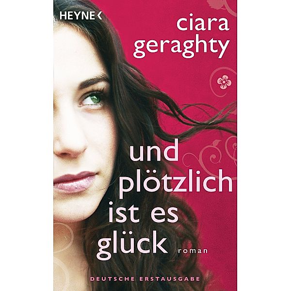 Geraghty, C: Und plötzlich ist es Glück, Ciara Geraghty