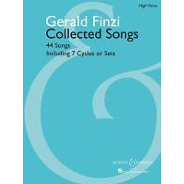 Gerald Finzi Collected Songs: 44 Songs, Including 7 Cycles or Sets, Gerald Finzi