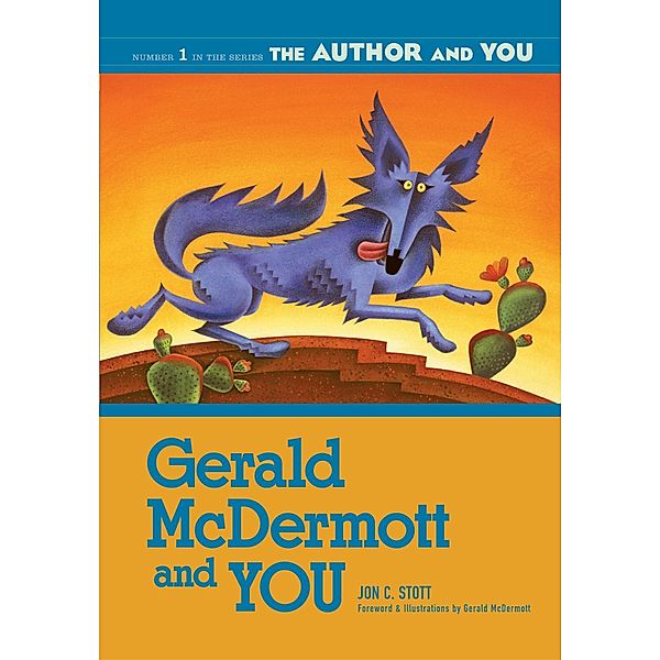 Gerald McDermott and YOU, Jon C. Stott