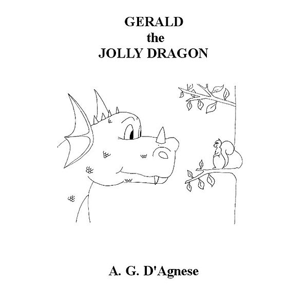 Gerald The Jolly Dragon, Anthony D'Agnese