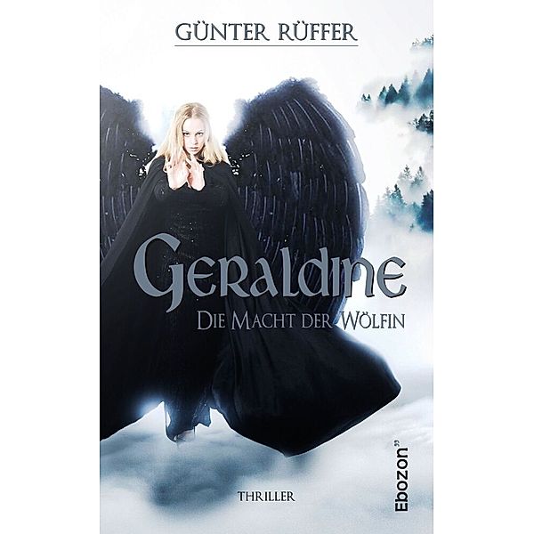 Geraldine - Die Macht der Wölfin, Günter Rüffer