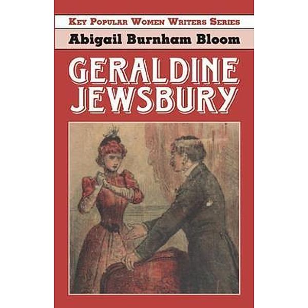 Geraldine Jewsbury, Abigail Burnham Bloom