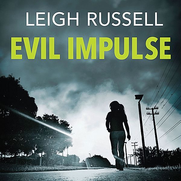 Geraldine Steel - 15 - Evil Impulse, Leigh Russell