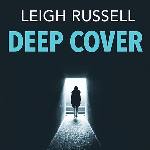 Geraldine Steel - 16 - Deep Cover, Leigh Russell