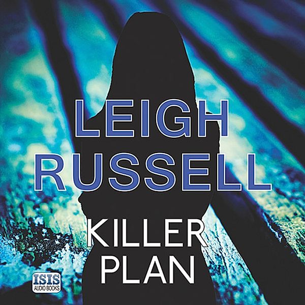 Geraldine Steel - 7 - Killer Plan, Leigh Russell
