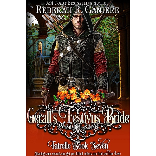 Gerall's Festivus Bride (Fairelle, #7) / Fairelle, Rebekah R. Ganiere