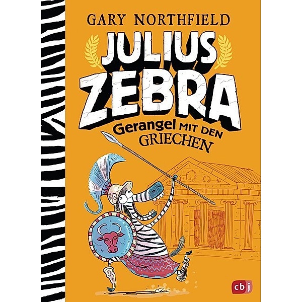 Gerangel mit den Griechen / Julius Zebra Bd.4, Gary Northfield