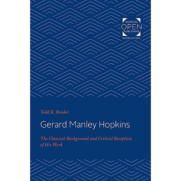 Gerard Manley Hopkins, Todd K. Bender