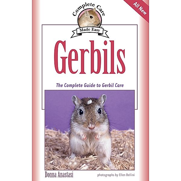 Gerbils / Complete Care Made Easy, Donna Anastasi