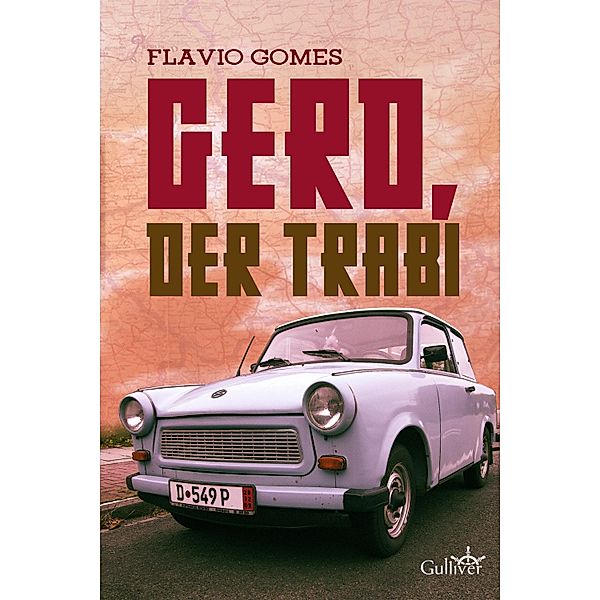 Gerd, der trabi, Flavio Gomes