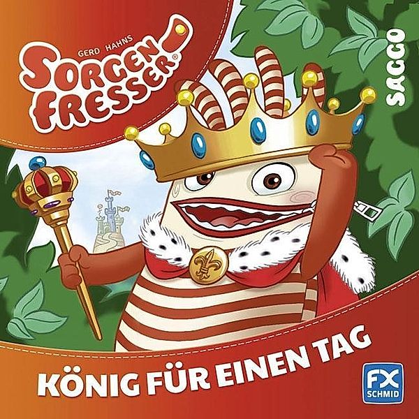 Gerd Hahns Sorgenfresser: Saggo - König für einen Tag