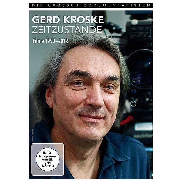 Gerd Kroske - Zeitzustände: Filme 1990 - 2012, Gerd Kroske