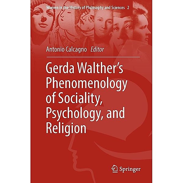 Gerda Walther's Phenomenology of Sociality, Psychology, and Religion / Women in the History of Philosophy and Sciences Bd.2