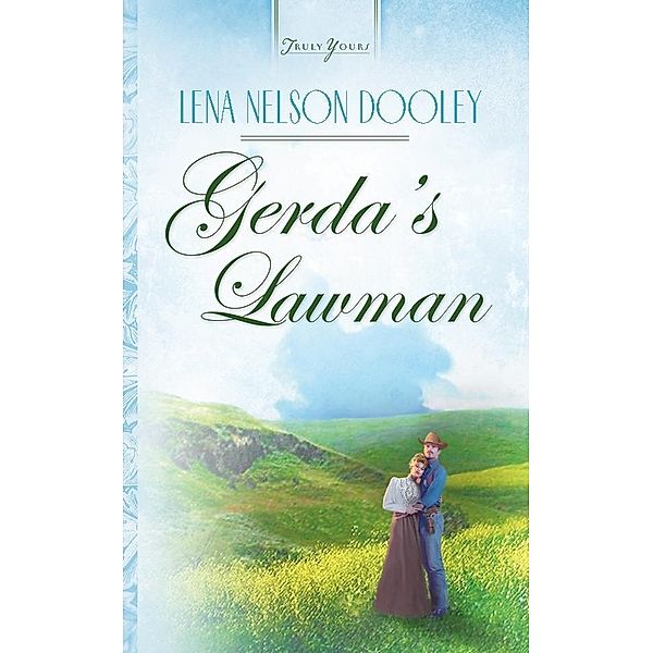 Gerda's Lawman, Lena Nelson Dooley