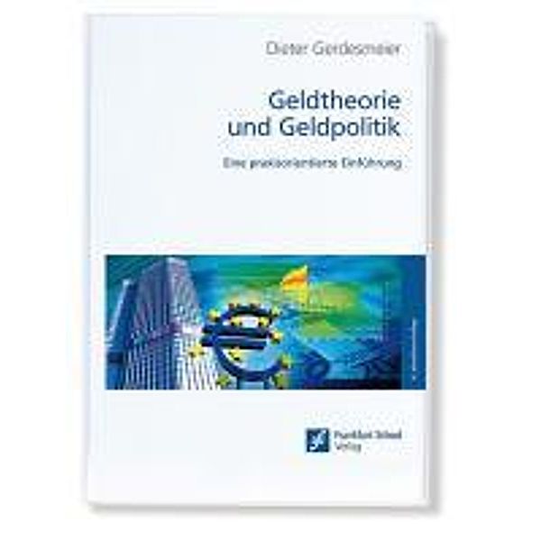 Gerdesmeier, D: Geldtheorie und Geldpolitik, Dieter Gerdesmeier