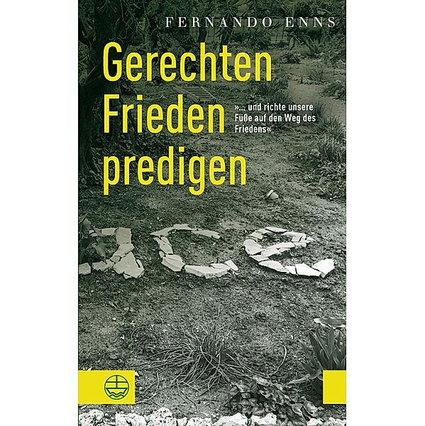 Gerechten Frieden predigen, Fernando Enns