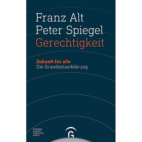 Gerechtigkeit, Franz Alt, Peter Spiegel